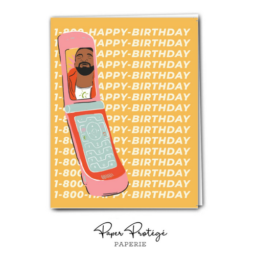 1-800 Happy Birthday Drake Card Valentine's Day