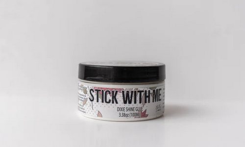 Stick With Me - Dixie Shine Glue - Belles And Whistles - Gold Leaf Sizing Glue