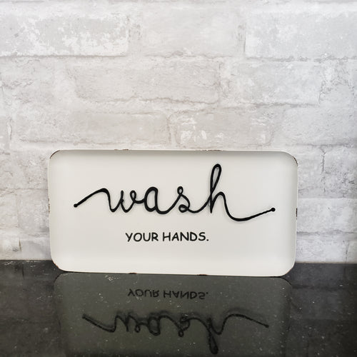 Wash Your Hands 3D Tin Sign Black and White