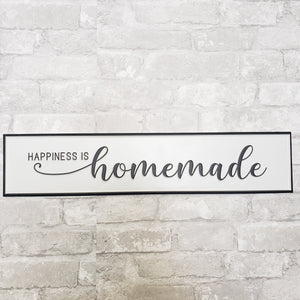 Happiness is Homemade Tin Black and White Sign