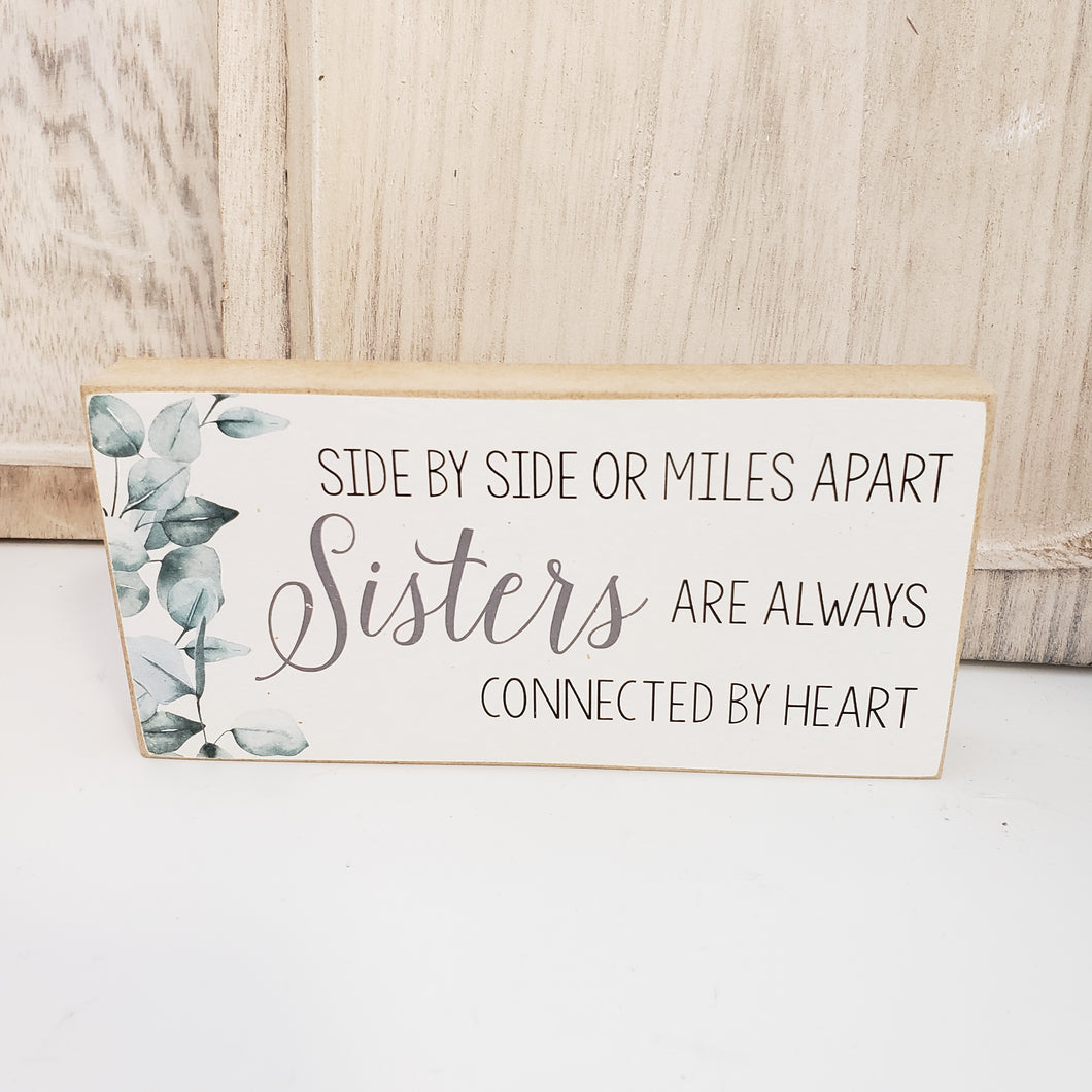 Side By Side Sisters Sign Shelf Sitter