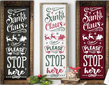 DIY KIT - Christmas Porch Sign Santa Stop Here