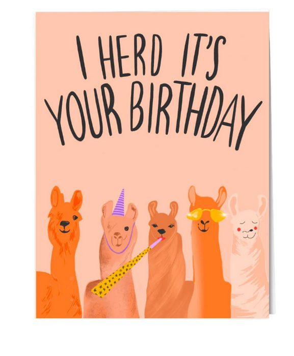 I Herd it's Your Birthday Llama Happy Birthday