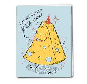 You Get Better with Age Birthday Happy Birthday Card