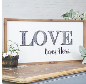 Love Lives Here Framed Wood Sign