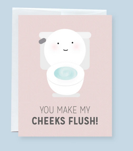 You Make My Cheeks Flush Valentine's Day Card