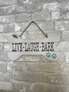 Live Love Bark- Dog Lover Wall Sign