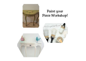You Pick the Date - Paint Your Own Piece - Furniture Painting Workshop - By appointment